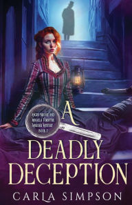 Free audio online books download A Deadly Deception (English Edition) by Carla Simpson 