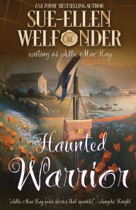 Ebooks free download audio book Haunted Warrior by Sue-Ellen Welfonder