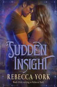 Title: Sudden Insight, Author: Rebecca York