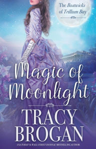 Ipad download epub ibooks Magic of Moonlight by Tracy Brogan 9781648397790 FB2