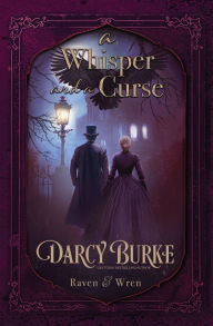 Title: A Whisper and a Curse, Author: Darcy Burke