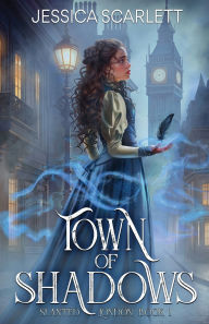 Read books online for free download Town of Shadows by Jessica Scarlett 9781648398407