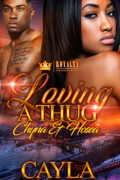 Loving a Thug: Cayla & Hosea