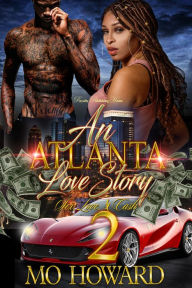 Title: An Atlanta Love Story 2, Author: Mo. Howard