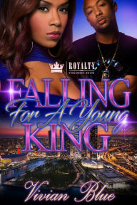 Title: Falling for a Young King, Author: Vivian Blue