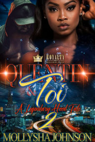 Title: Quentin & Toi 2: A Legendary Hood Tale, Author: Mollysha Johnson