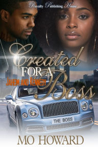 Title: Created For A Boss, Author: Mo Howard