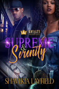 Title: Supreme & Serenity, Author: Shavekia Layfield