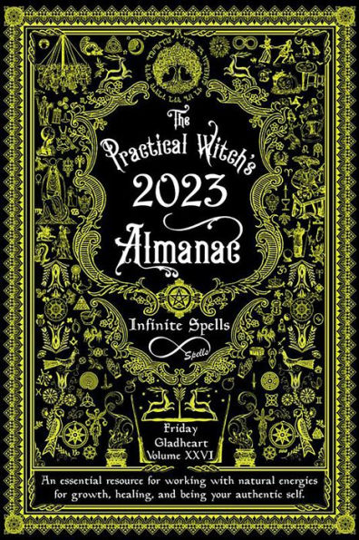 Practical Witch's Almanac 2023, The: Infinite Spells