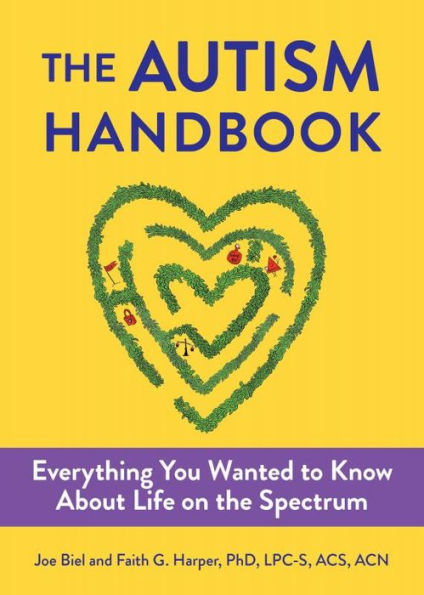 Autism FAQ, The: Everything You Wanted to Know About Diagnosis & Autistic Life