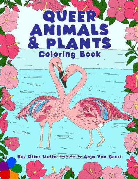 Queer Animals & Plants Coloring Book