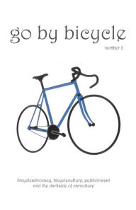 Title: Go By Bicycle #2, Author: Scott Larkin