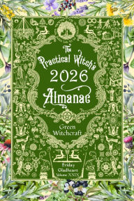 Title: The Practical Witch's Almanac 2026: Green Witchcraft, Author: Friday Gladheart
