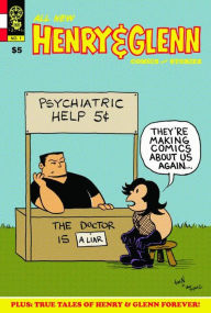 Title: All New Henry & Glenn Comics & Stories #1: True Tales of Henry & Glenn Forever, Author: Tom Neely