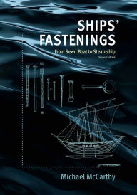 Free ebook download by isbn Ships' Fastenings: From Sewn Boat to Steamship by Michael McCarthy, Michael McCarthy 9781648431043