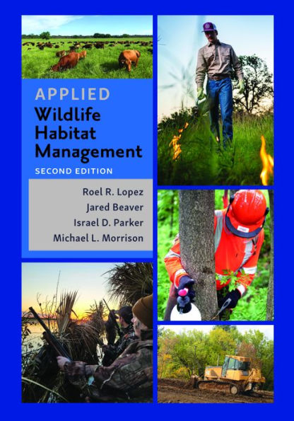 Applied Wildlife Habitat Management, Second Edition