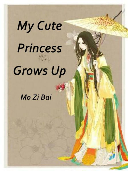 My Cute Princess Grows Up: Volume 4
