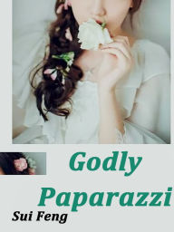 Title: Godly Paparazzi: Volume 3, Author: Sui Feng