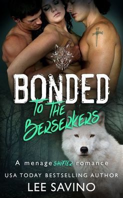 Bonded to the Berserkers