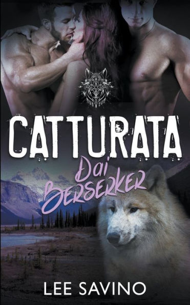 Catturata dai Berserker