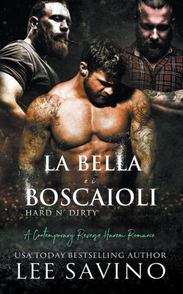 La Bella e i Boscaioli