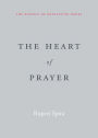 The Heart of Prayer
