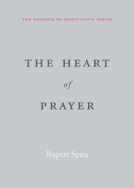 The Heart of Prayer