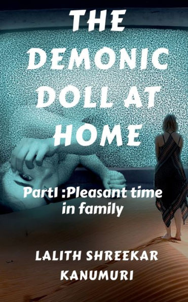 The Demonic Doll At Home
