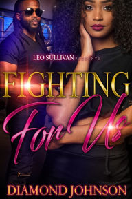 Title: Fighting for Us, Author: Diamond Johnson