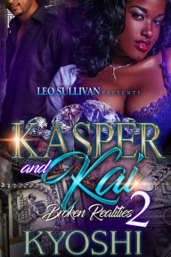 Title: Kasper and Kai 2: Broken Realities, Author: Kyoshi