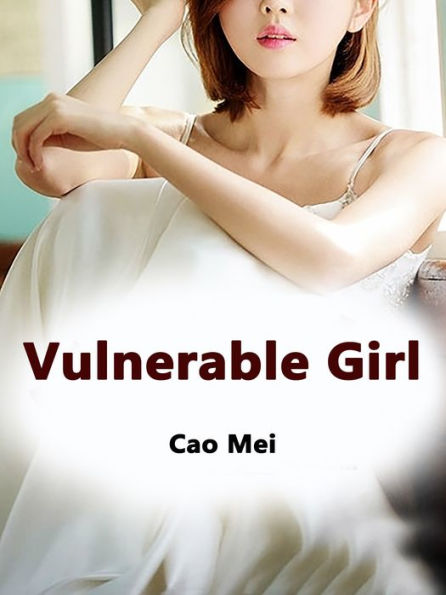 Vulnerable Girl: Volume 4