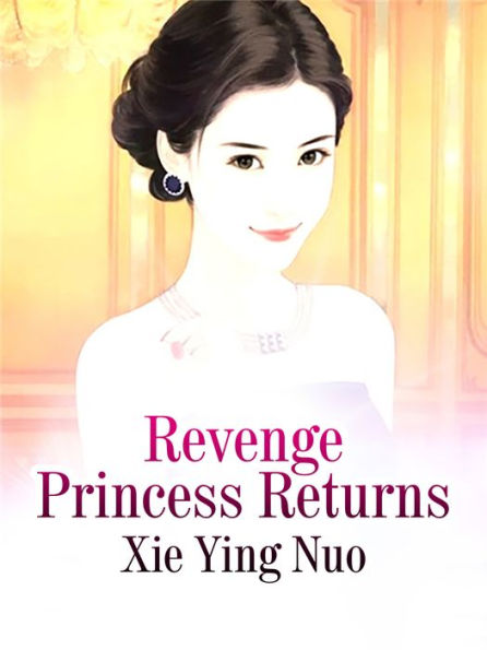 Revenge Princess Returns: Volume 1