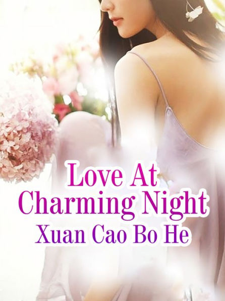 Love At Charming Night: Volume 2