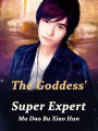 The Goddess' Super Expert: Volume 13