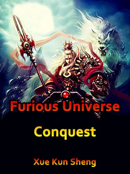 Furious Universe Conquest: Volume 2