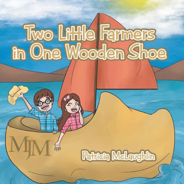 Two Little Farmers One Wooden Shoe