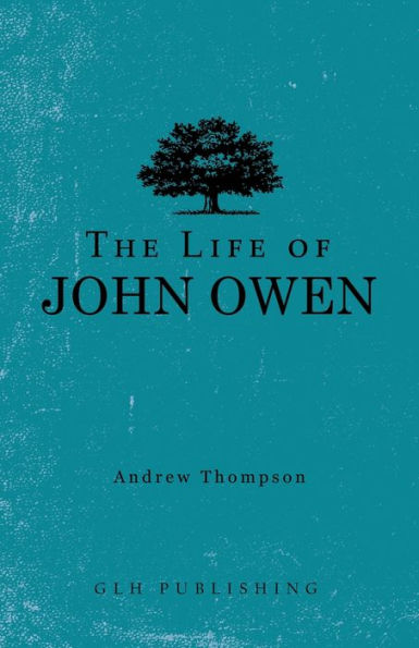 The Life of John Owen