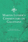 Martin Luther's Commentary on Galatians