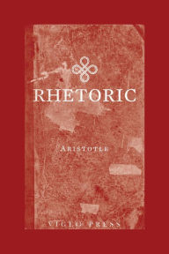 Title: Rhetoric, Author: Aristotle