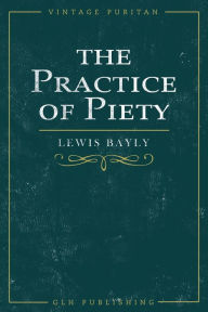 Title: The Practice of Piety, Author: Lewis Bayly