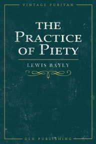 Title: The Practice of Piety, Author: Lewis Bayly