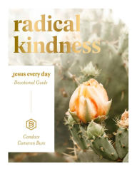 Book to download for free Radical Kindness: Jesus Every Day Devotional Guide 9781648701535 PDF by Candace Cameron Bure (English Edition)