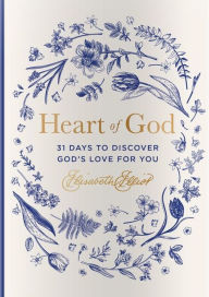 Title: Heart of God 31 Days to Discover God's Love for You, Author: Elisabeth Elliot