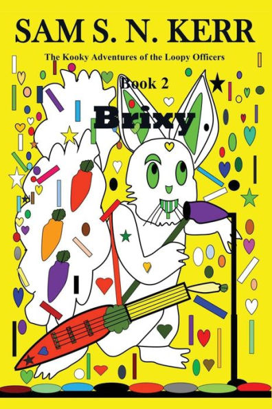 Brixy: The Kooky Adventures of the Loopy Officers