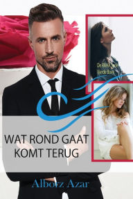 Title: WAT ROND GAAT KOMT TERUG, Author: Alborz Azar