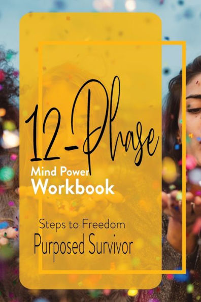 12 Phase Mind Power Workbook