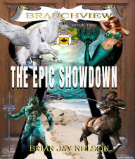 Title: The Epic Showdown, Author: Brian Jay Nelson