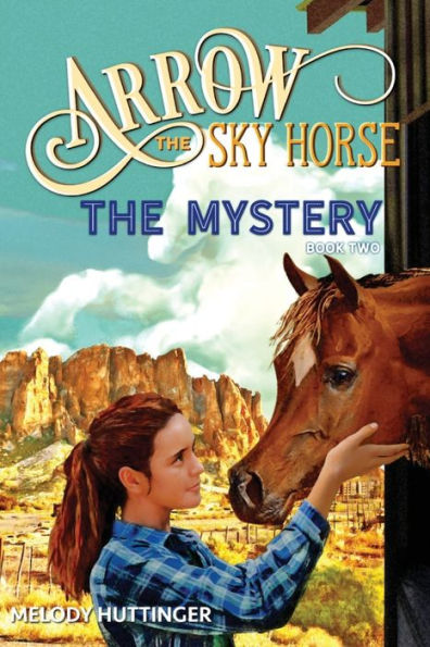 Arrow The Sky Horse: Mystery