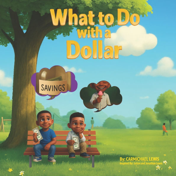 What to Do with a Dollar