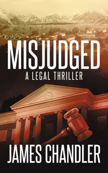 Misjudged: A Legal Thriller